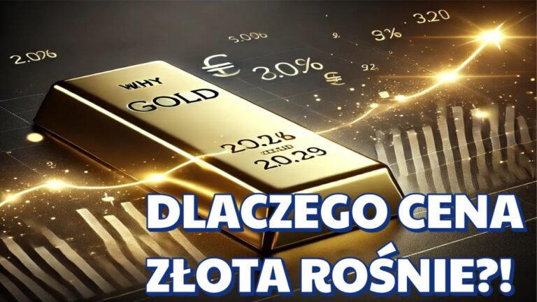 Dlaczego Cena Złota Rośnie?